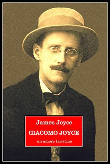 Giacomo Joyce: Un amore triestino